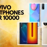 Best Vivo Smartphones Under 10000